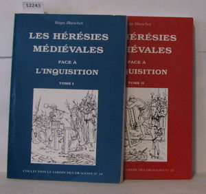 Jardin des dragons (Le), n° 15. Les hérésies médiévales face à l'Inquisition : 2e partie