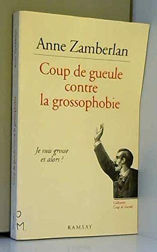 Je suis grosse et alors ?