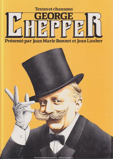George Chepfer, textes et chansons
