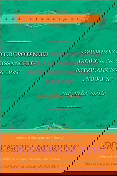 Optimisez votre potentiel ... pour une vie plus riche N°6