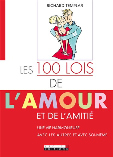 Les 100 lois de l'amour et de l'amitié