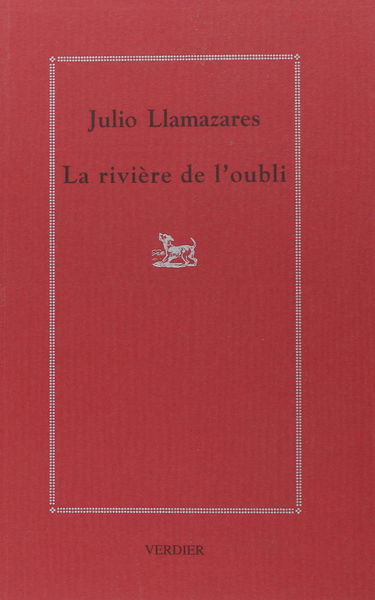 La rivière de l'oubli : voyage