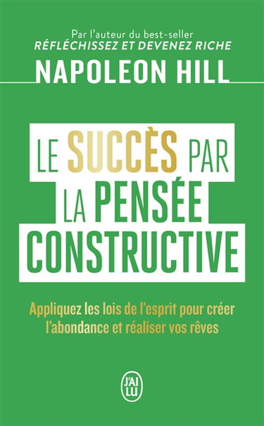 Le succès par la pensée constructive
