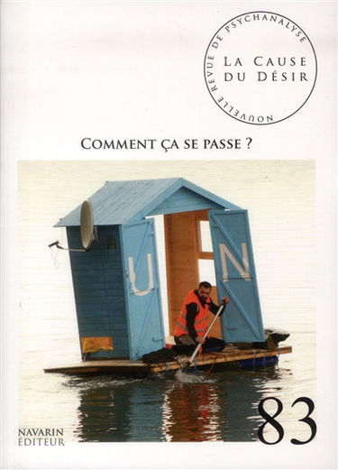 Cause du désir (La), n° 83. Comment ça se passe ?