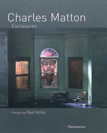Couverture de Charles Matton : enclosures