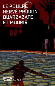 Ouarzazate et mourir