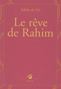 Le rêve de Rahim
