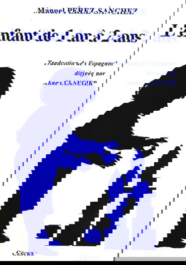 L'enfant de 1 an à 2 ans : observation et compréhension psychanalytique