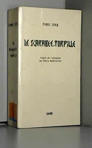 Le scarabée-torpille : considérations sur une grande époque