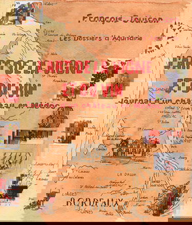 L'art de la vigne et du vin : journal d'un château en Médoc