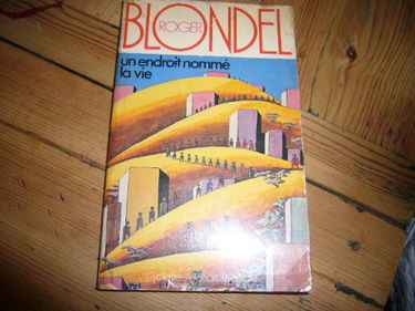 Un endroit nommé la vie