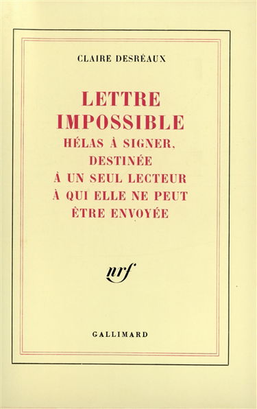 Lettre impossible hélas à signer : destinée à un seul lecteur à qui elle ne peut être envoyée