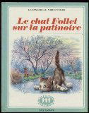 Le Chat follet sur la patinoire