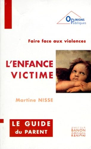 L'enfance victime : faire face aux violences