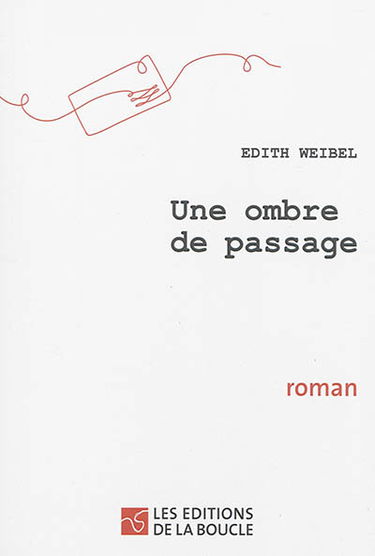 Une ombre de passage