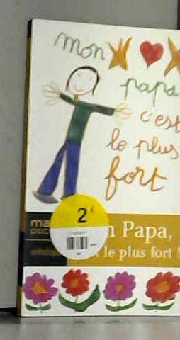 Mon papa, c'est le plus fort ! (Maxi-poche anthologie)