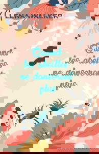 Quand les abeilles ne danseront plus