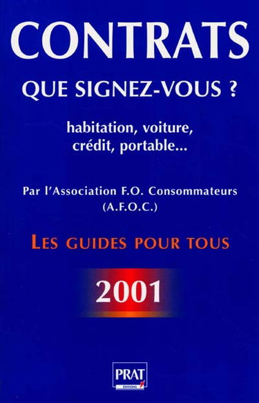 Contrats, que signez-vous ?