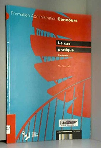 Le Cas pratique : catégorie C