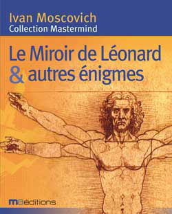 Le miroir de Léonard et autres énigmes
