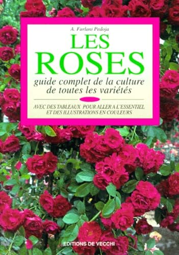 Couverture de Les roses : guide complet de la culture de toutes les variétés