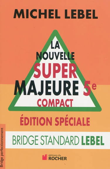 La nouvelle super majeure cinquième compact : édition spéciale