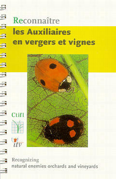 Couverture de Reconnaître les auxiliaires en vergers et vignes. Recognizing natural enemies in orchards and vineyards