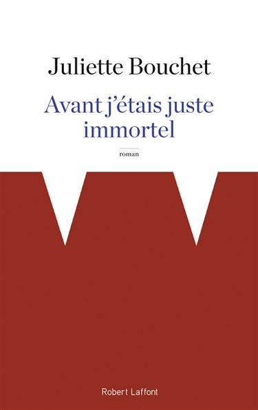Avant, j'étais juste immortel
