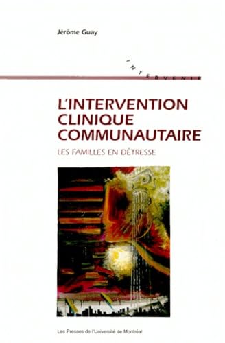 L'Intervention Clinique Communautaire. Les Familles En Detresse