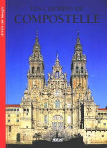 Les chemins de Compostelle