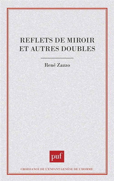 Reflets de miroir : et autres doubles