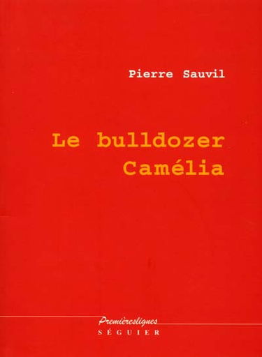 Le bulldozer Camélia