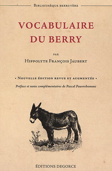 Vocabulaire du Berry : et de quelques cantons voisins