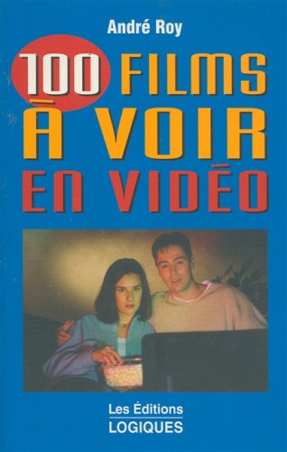 Couverture de 100 films à voir en vidéo