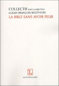 La Bible sans avoir peur