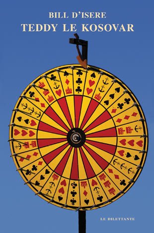Teddy le Kosovar : roman abstrait : hein ? Qui a dit "pléonasme" ?