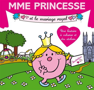 Mme Princesse et le mariage royal
