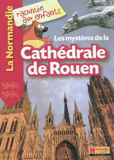 Couverture de Les mystères de la cathédrale de Rouen