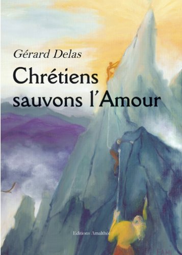 Chretiens Sauvons l'Amour