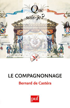 Le compagnonnage : culture ouvrière