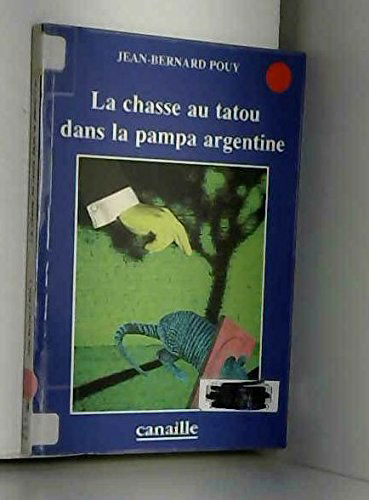 La Chasse au tatou dans la pampa argentine