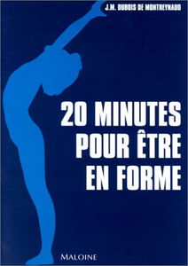 Vingt minutes pour être en forme