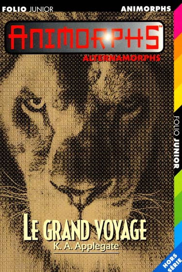 Le grand voyage : alternamorphs