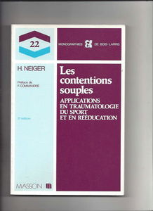 Les Contentions souples : applications en traumatologie du sport et en rééducation