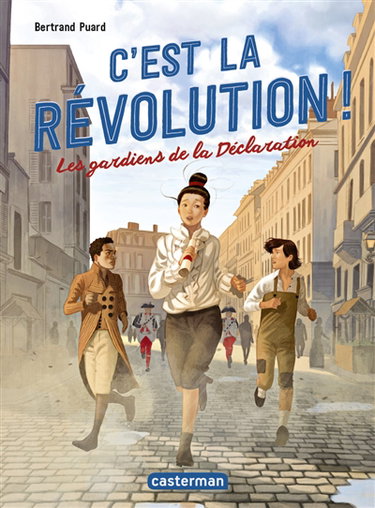 Couverture de C'est la Révolution !. Vol. 2. Les gardiens de la Déclaration