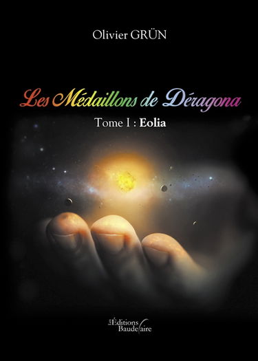 Les Médaillons de Déragona - Tome I : Eolia