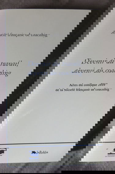 Devenir du travail, devenir du coaching