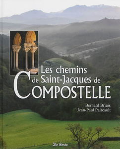 Les chemins de Saint-Jacques de Compostelle
