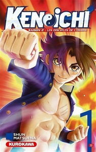 Ken-ichi : saison 2, les disciples de l'ombre. Vol. 1