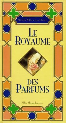 Le royaume du parfum